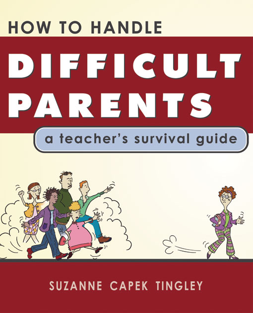 Title details for How to Handle Difficult Parents  by Suzanne Capek Tingley - Available